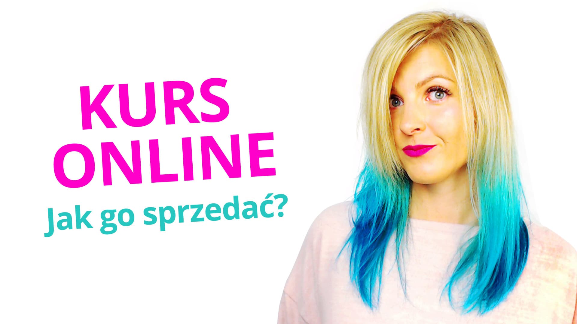 Jak sprzedać kurs online - poznaj moich 8 sposobów na promocję!