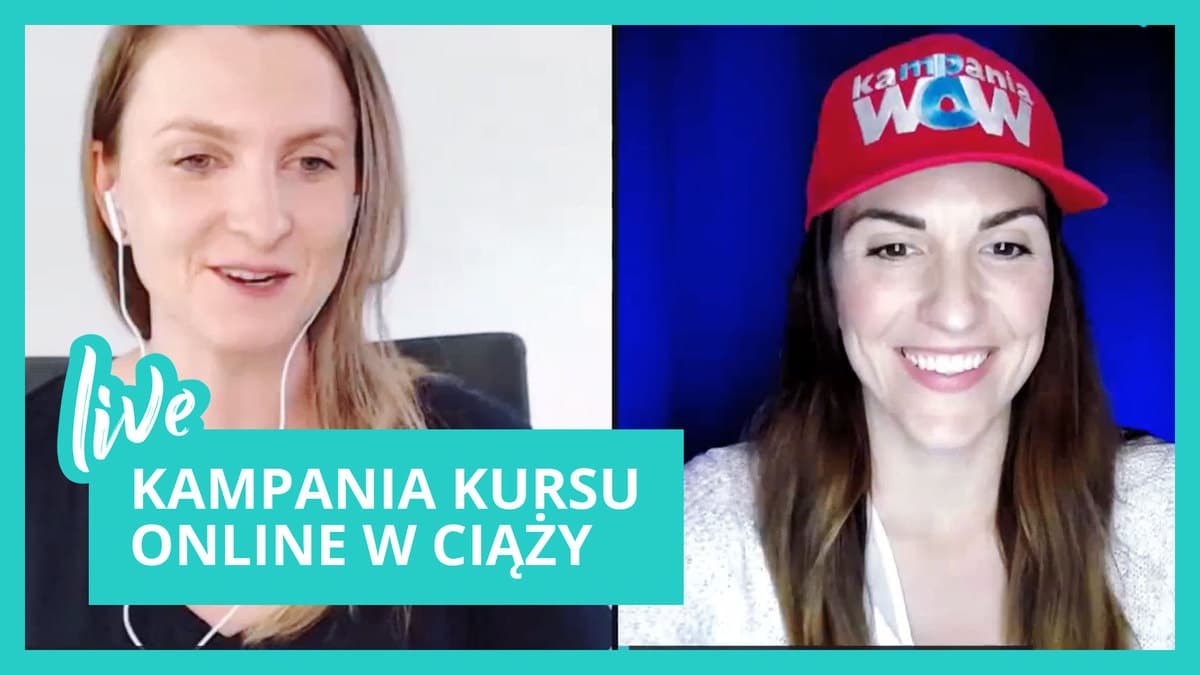 Jak zarobić w ciąży - CASE STUDY kampanii kursu online na ponad 500 000 zł w 7 miesiącu ciąży - Ola Gości Magdę Pawłowską