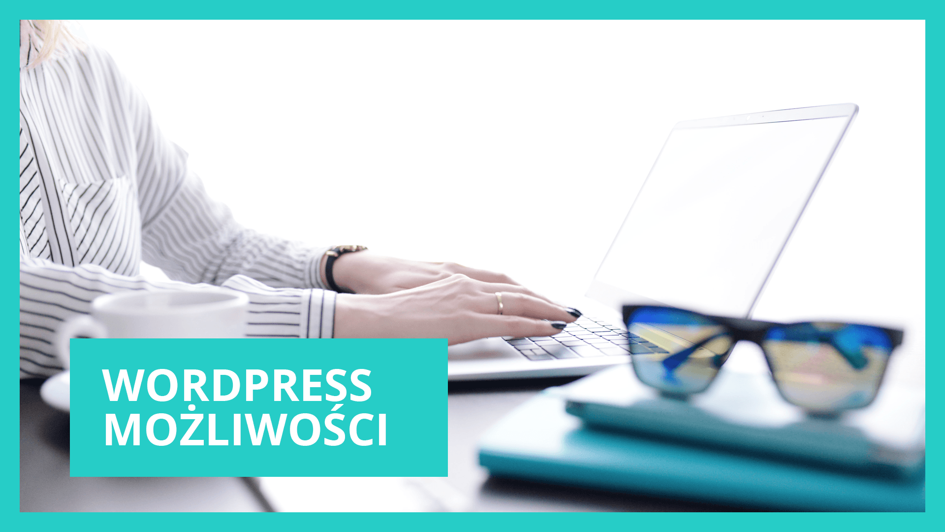 Możliwości WordPressa - zobacz podsumowanie i przewidywania!
