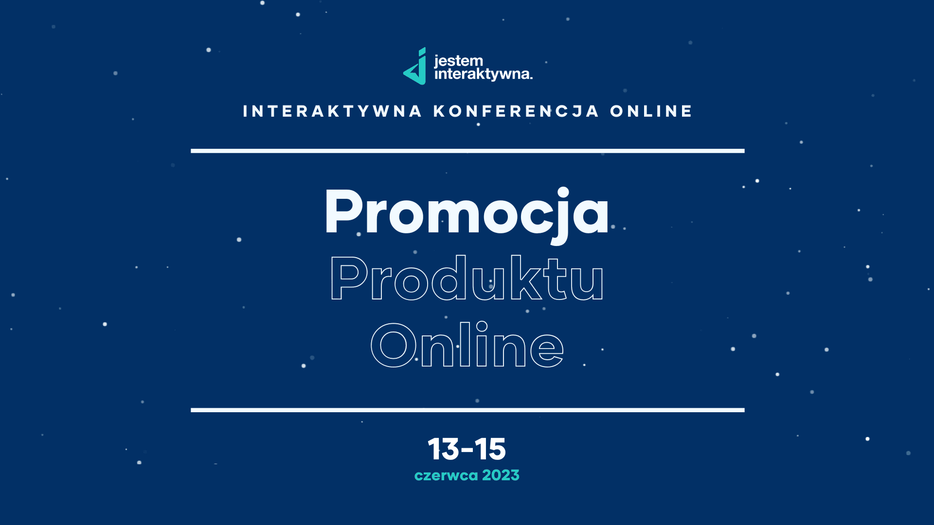 Interaktywna Konferencja Online - zgłoszenia na prelegentki i prelegentów otwarte!