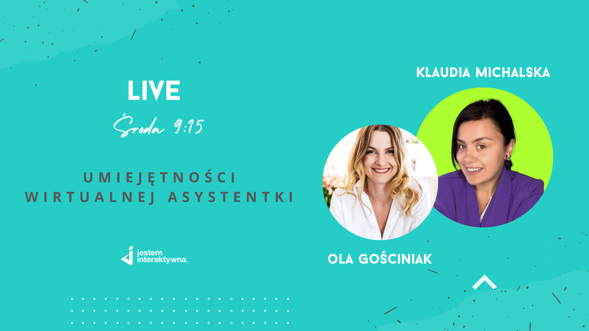 Umiejętności Wirtualnej Asystentki - live z Klaudią Michalską z wirtuasy