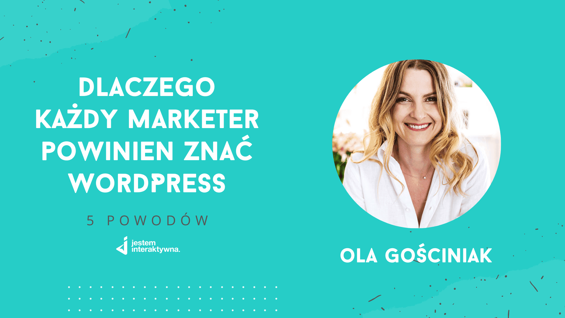 5 powodów, dla których każdy marketer powinien znać WordPress