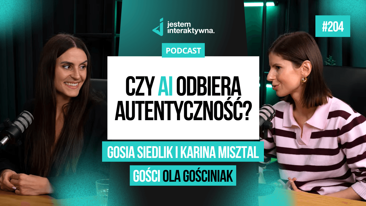 Sztuczna inteligencja a autentyczność - Gosia Siedlik i Karina Misztal