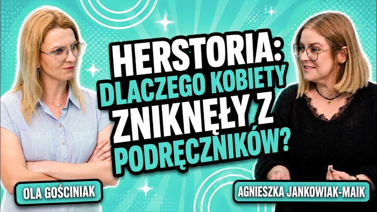 Dlaczego kobiety zniknęły z podręczników?