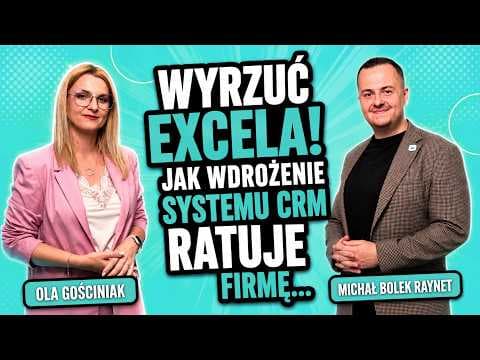 Jak wdrożyć system CRM w małej firmie i uniknąć błędów? - Michał Bolek Raynet