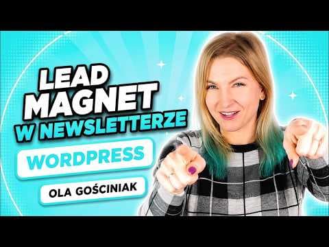 WordPress - Bonus po zapisie na newsletter - Jestem Interaktywna Ola Gościniak