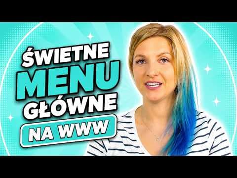 Jak zrobić świetne menu główne dla strony WWW? - Jestem Interaktywna