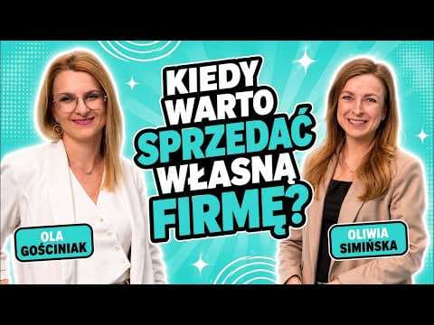 Kiedy warto sprzedać własną firmę? - Oliwia Simińska (buycoffee.to, AURORIA)