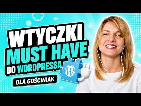 Wtyczki must have do WordPressa - LIVE - Jestem Interaktywna