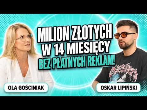Marka osobista krok po kroku. Od 0 do miliona… w 14 miesięcy - Oskar Lipiński- Jestem Interaktywna